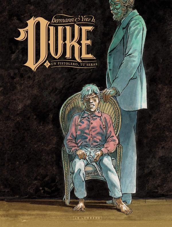 Duke Tome 5 : Un pistolero, tu seras