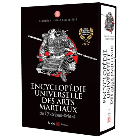 Encyclopédie universelle des arts martiaux de l'Extrême-Orient