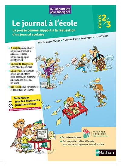 Le journal à l'école cycle 2/3. La presse comme support à la réalisation d'un journal scolaire, Edit