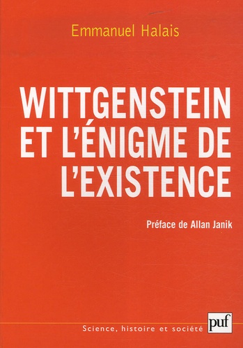 Wittgenstein et l'énigme de l'existence. La forme et l'expression