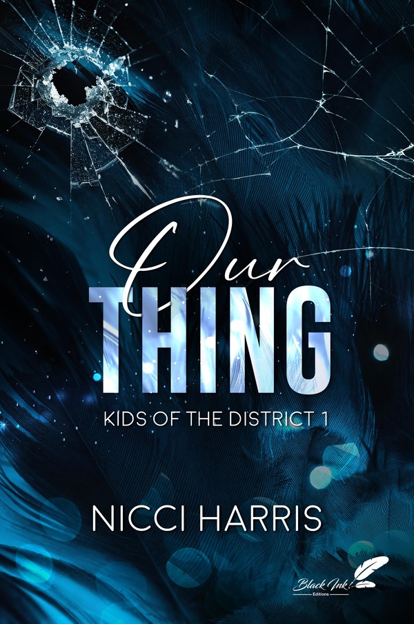 Kids of the District. Tome 1, Our Thing