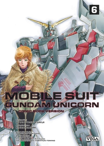 Mobile Suit Gundam Unicorn Tome 6