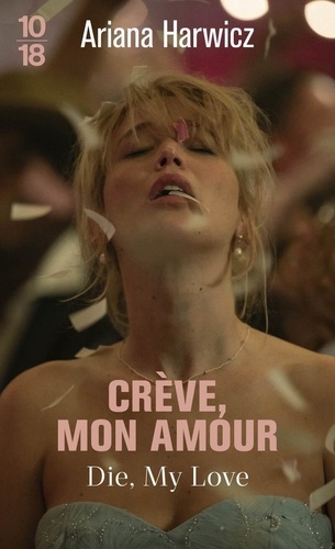 CREVE, MON AMOUR