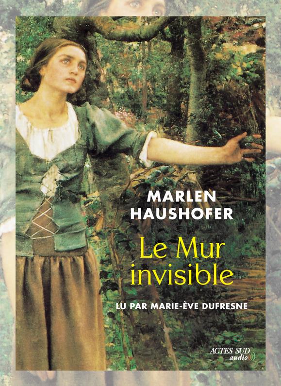 Le mur invisible. 1 CD audio MP3