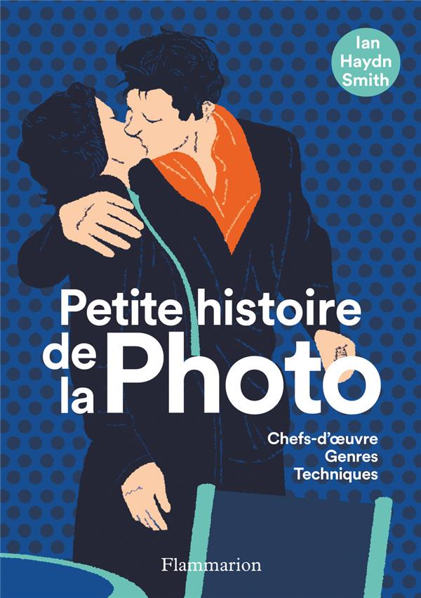 haydn-smith-ian-petite-histoire-de-la-photo-chefs-d-oeuvres-genres-techniques_0