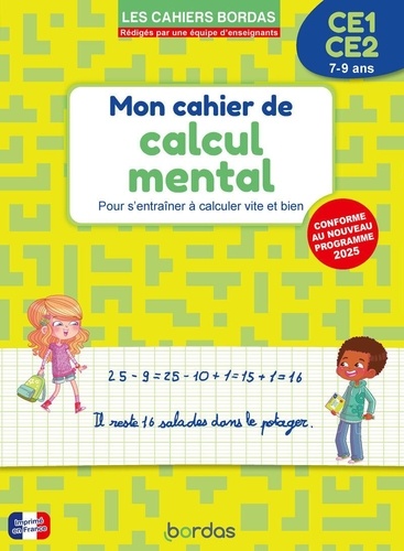 Mon cahier de calcul mental CE1-CE2. Pour s'entraîner à calculer vite et bien