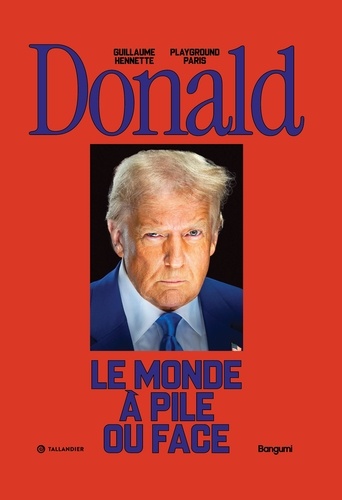 Donald. Le monde à pile ou face