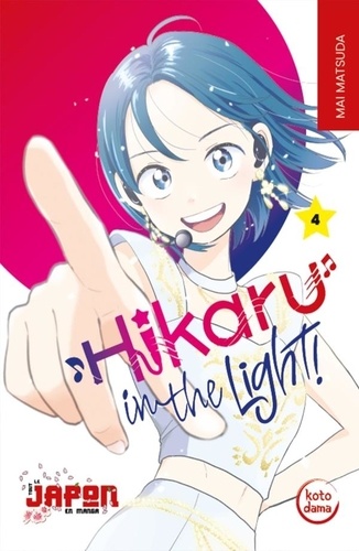 Hikaru in the light ! Tome 4