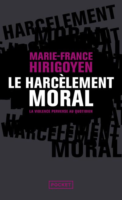 hirigoyen-marie-france-le-harcelement-moral-la-violence-perverse-au-quotidien_0