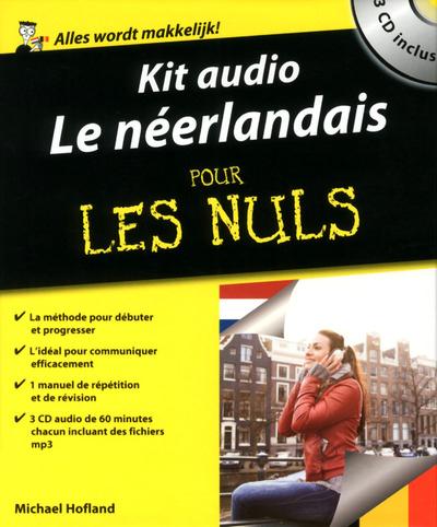 Kit audio le néerlandais pour les nuls. Avec 3 CD audio