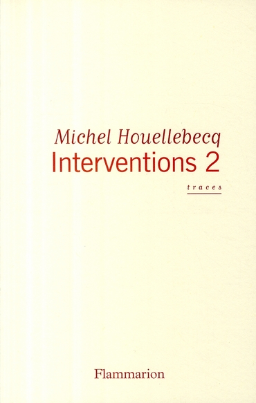 Interventions. Tome 2, Traces
