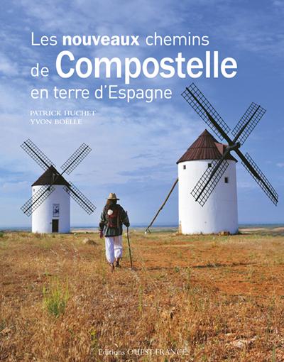 Les nouveaux chemins de Compostelle en terre d'Espagne