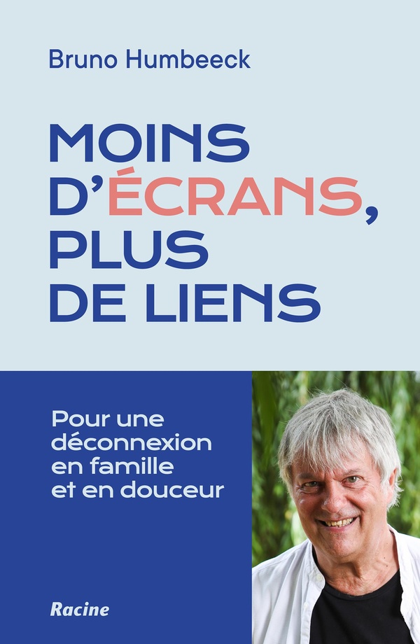 Moins d'écrans, plus de liens. La déconnexion : mode d'emploi. Apaiser la relation aux écrans et ren