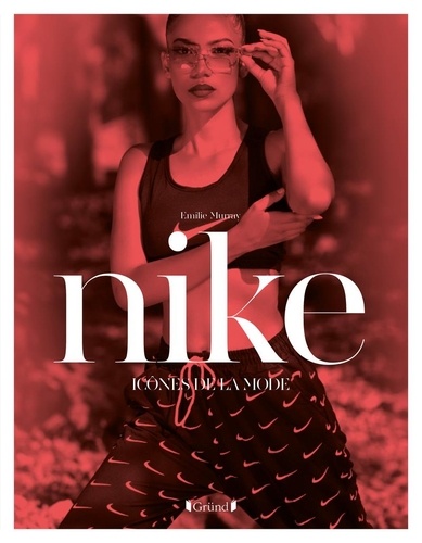 Nike. Icônes de la mode
