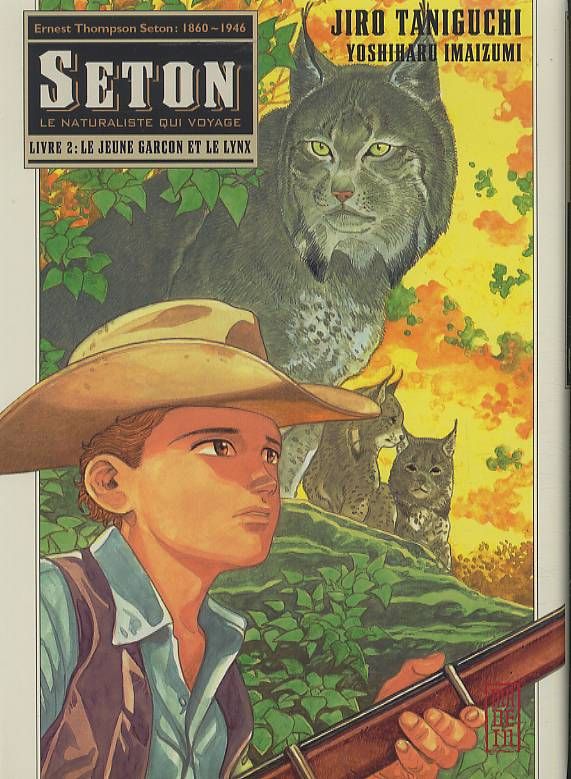 Seton Tome 2 : Le jeune garçon et le lynx