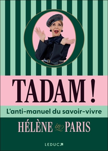 Tadam ! L’anti-manuel du savoir-vivre