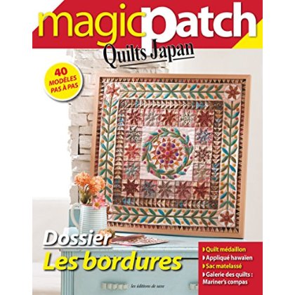 Magic patch Quilts Japan N° 5 : Les bordures