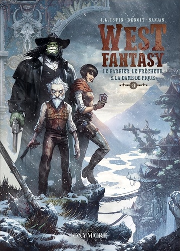 West Fantasy Tome 6 : Le Barbier, le Prêcheur et la Dame de pique