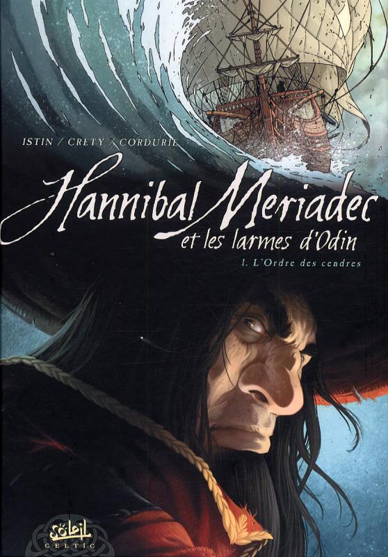 Hannibal Meriadec et les larmes d'Odin Tome 1 : L'Ordre des cendres