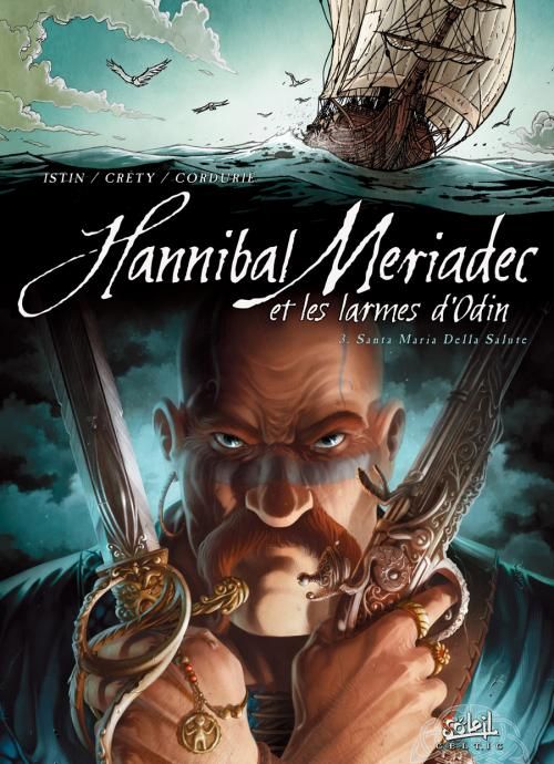 Hannibal Meriadec et les larmes d'Odin Tome 3 : Santa Maria della Salute