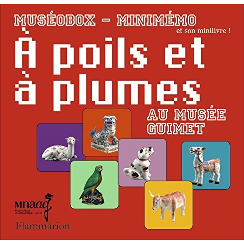 A poils et à plumes au Musée Guimet