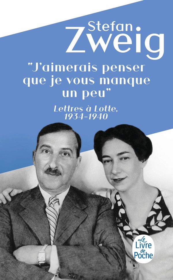 J'aimerais penser que je vous manque un peu. Lettres à Lotte 1934-1940