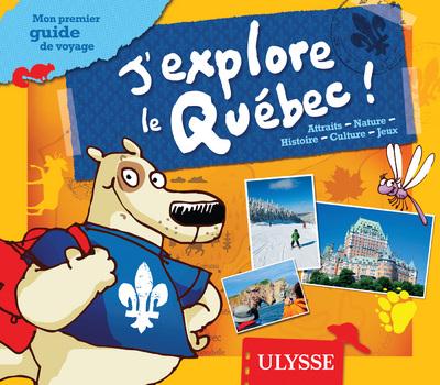 J'explore le Québec. 2e édition