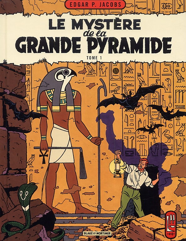 Les aventures de Blake et Mortimer Tome 4 : Le mystère de la Grande Pyramide. Tome 1