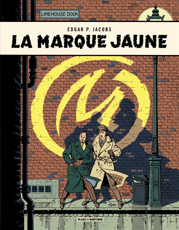 Les aventures de Blake et Mortimer Tome 6 : La marque jaune