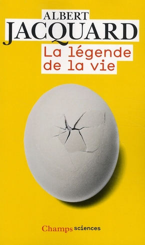 La légende de la vie