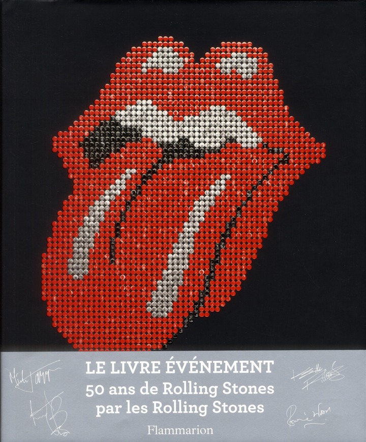 Les Rolling Stones. 50 ans de légende