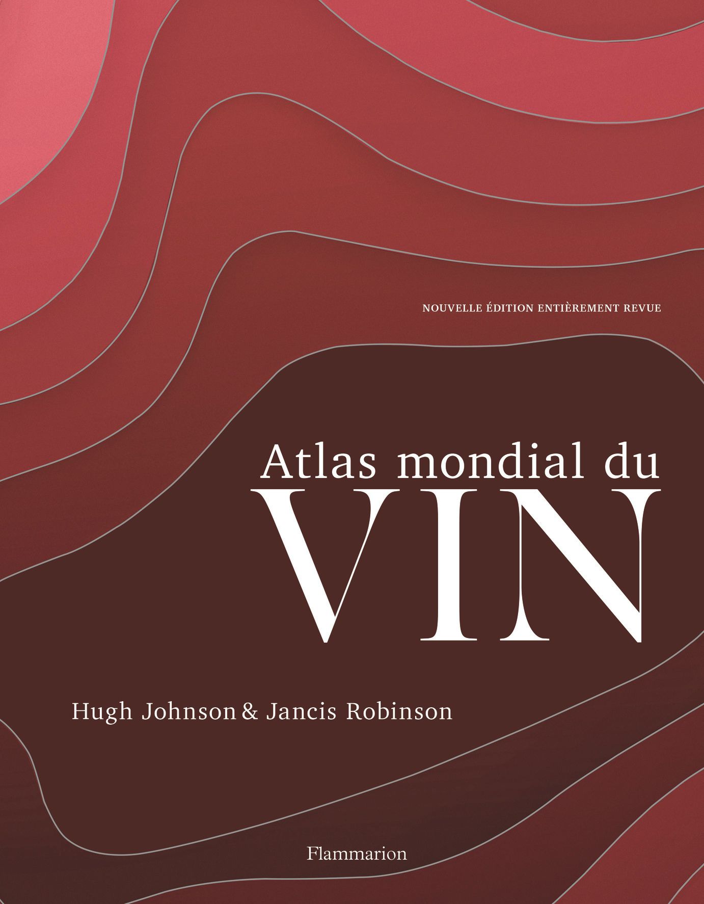 Atlas mondial du vin. 8e édition revue et corrigée