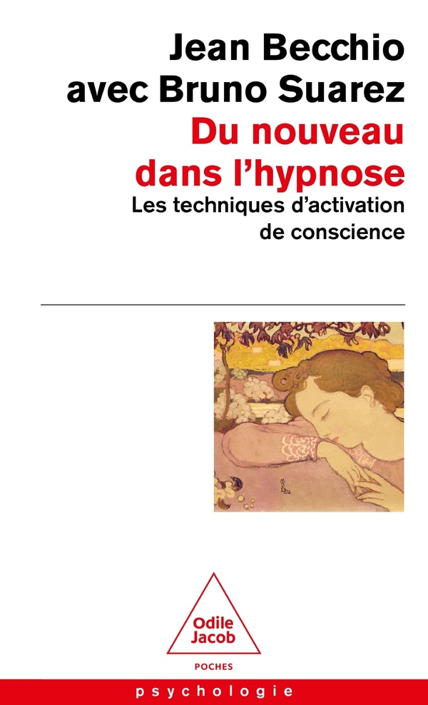 Du nouveau dans l'hypnose. Les techniques d'activation de conscience