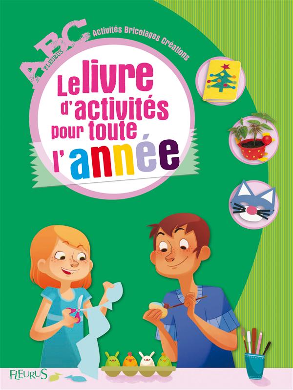 Le livre d'activités pour toute l'année