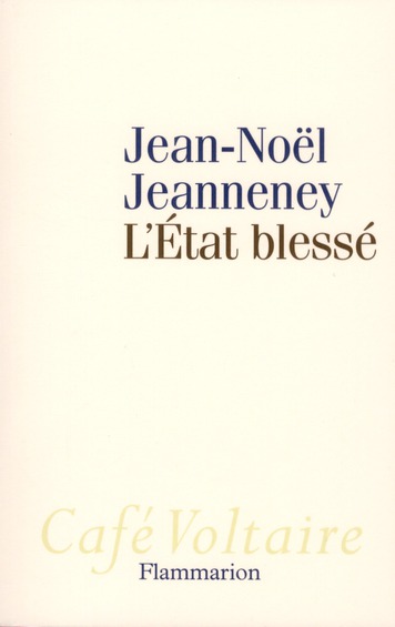 jeanneney-jean-noel-l-etat-blesse_0