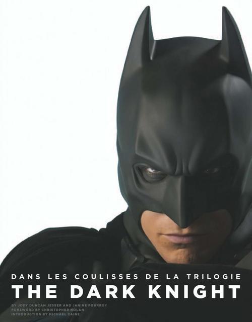 Dans les coulisses de la trilogie The Dark Knight