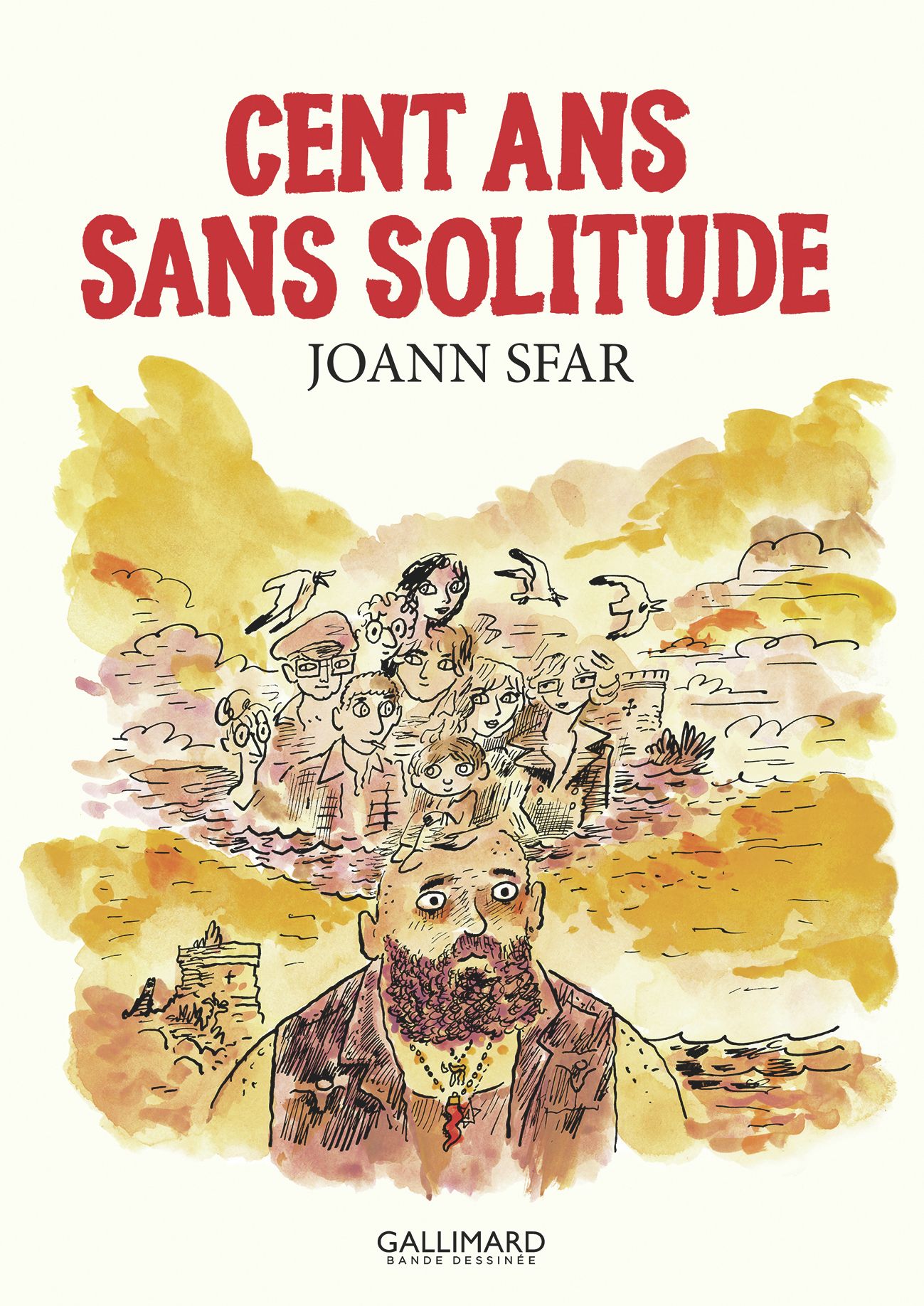 Les carnets de Joann Sfar : Cent ans sans solitude
