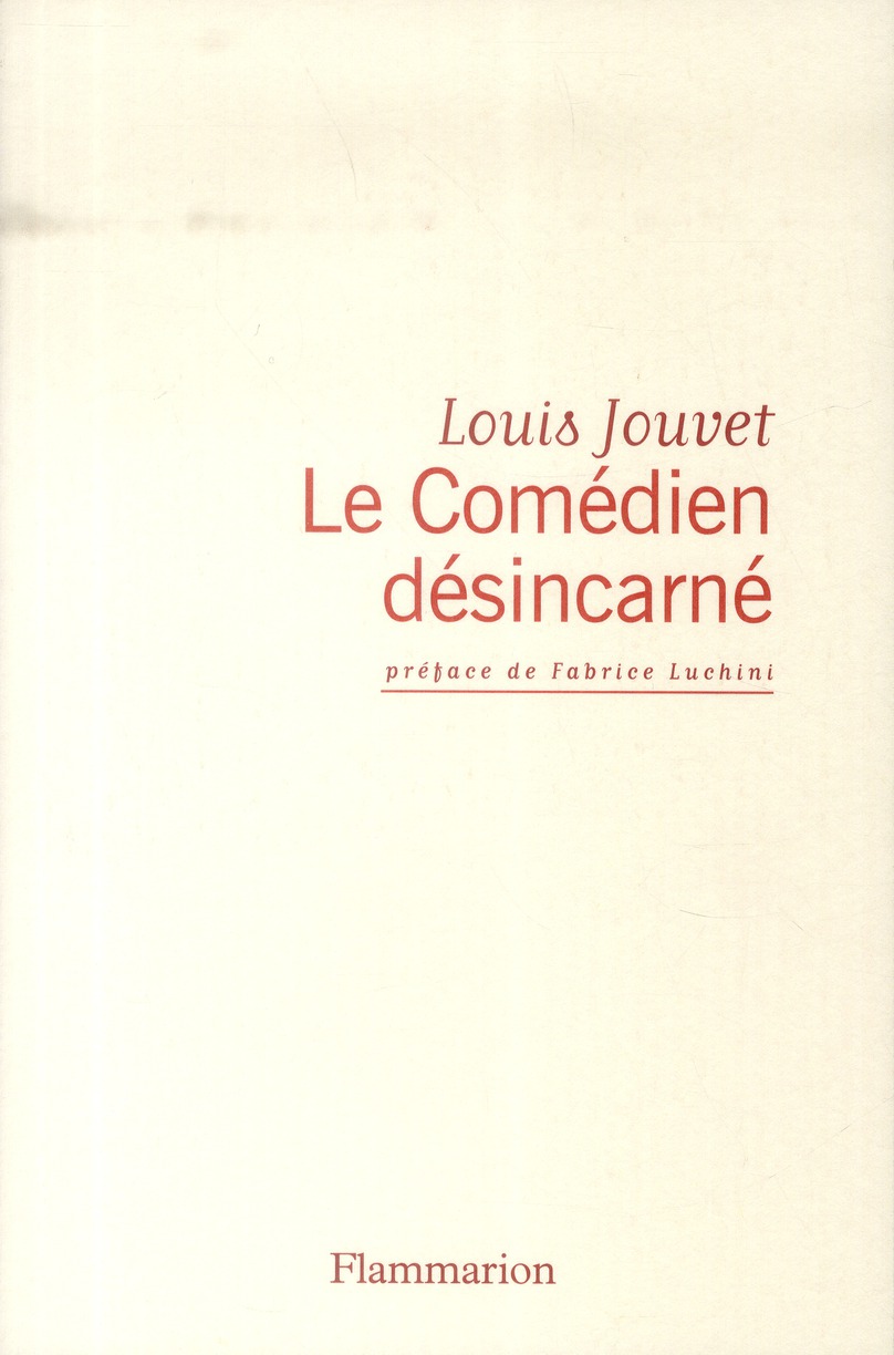 Le Comédien désincarné
