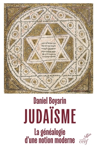 Judaïsme. La généalogie d'une notion moderne
