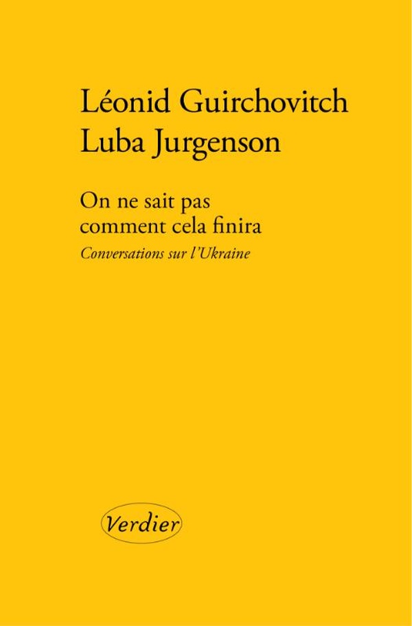 Tu ne sais pas comment ça finira. Conversations sur l'Ukraine