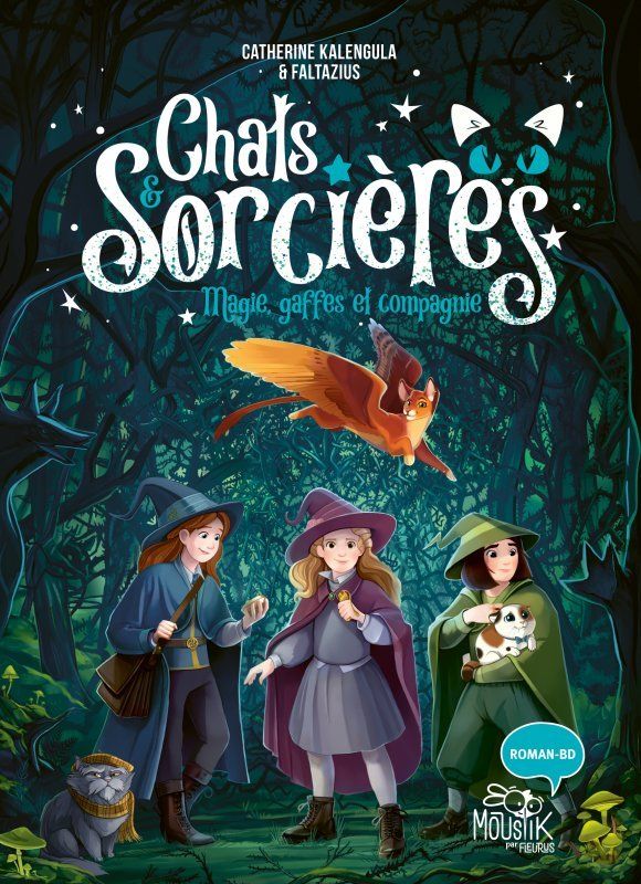 Chats & Sorcières Tome 1 : Magies, gaffes et compagnie