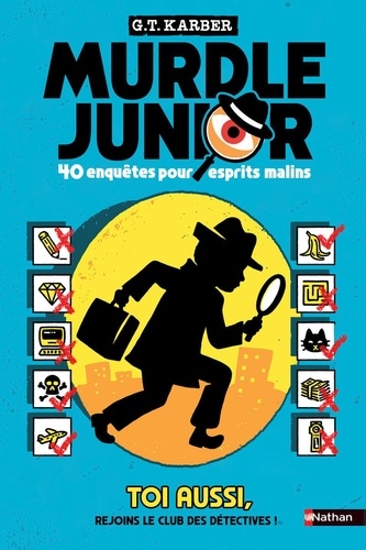 Murdle Junior. 40 enquêtes pour esprits malins