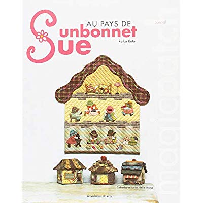 Magic patch : Au pays de Sunbonnet Sue