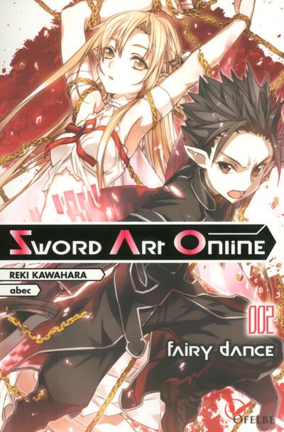 Sword Art Online Tome 2 : Fairy Dance (Light Novel)