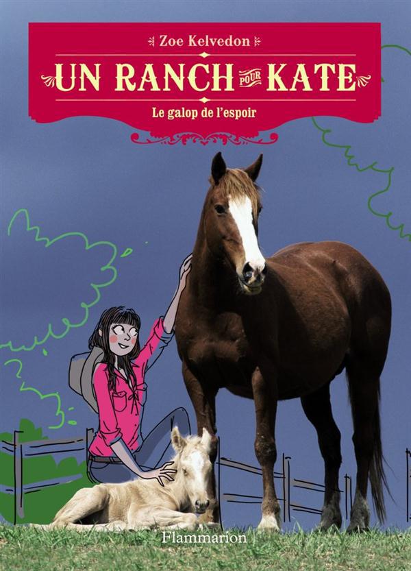 Un ranch pour Kate Tome 2 : Le galop de l'espoir
