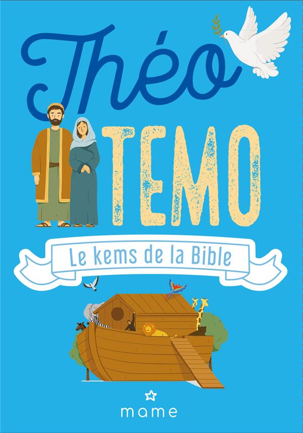 Theotemo, le kems de la Bible