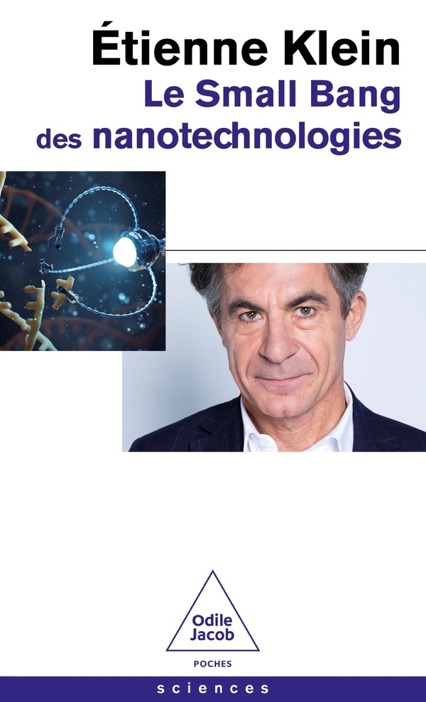 Le Small Bang. Des nanotechnologies