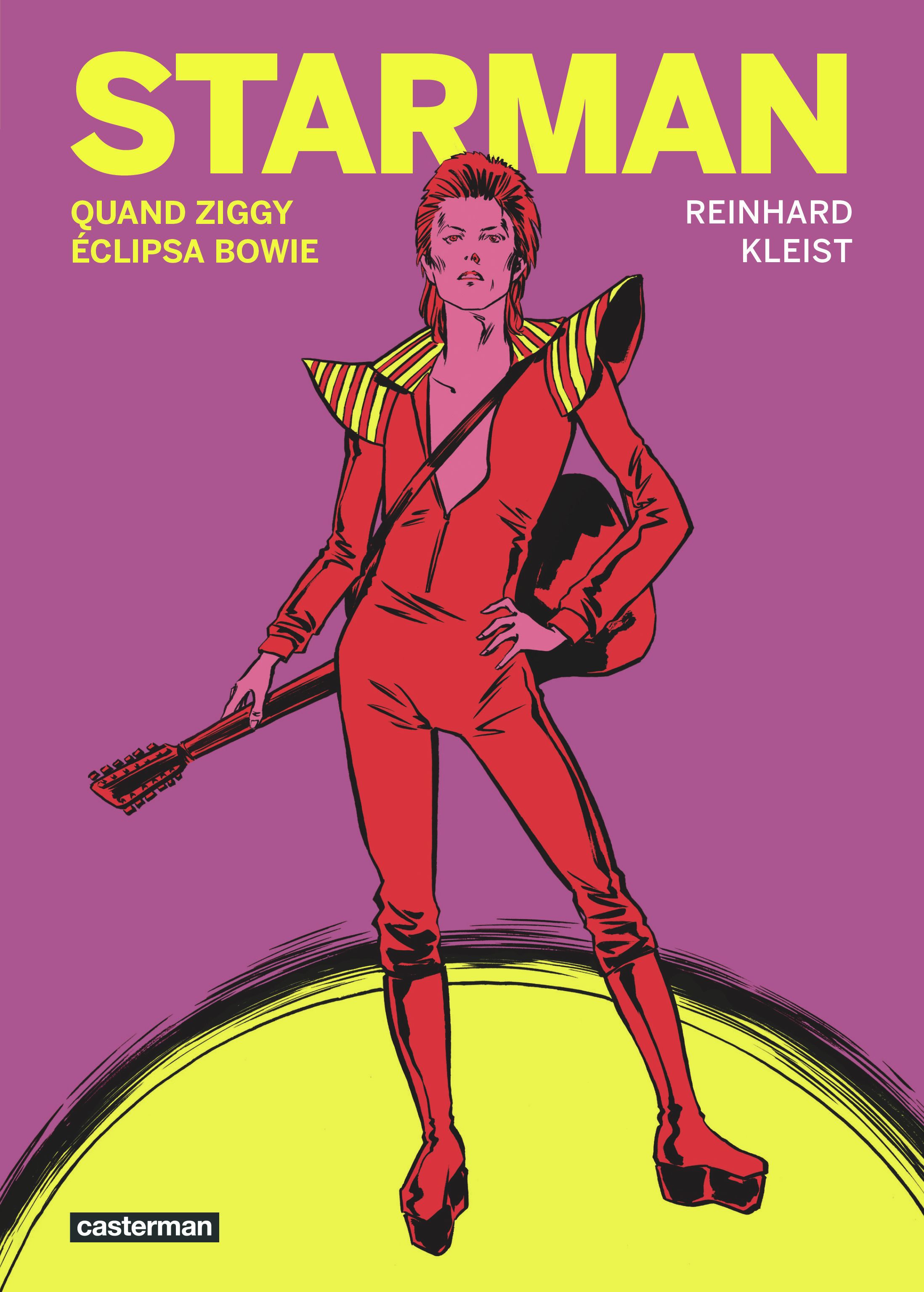 Starman. Quand Ziggy éclipsa Bowie