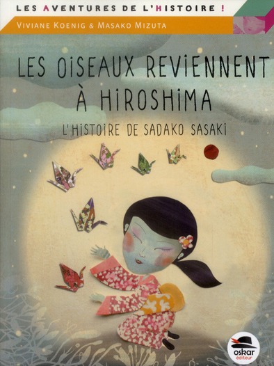LES OISEAUX REVIENNENT A HIROSHIMA
