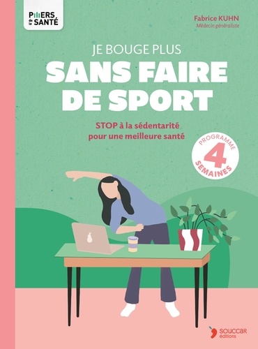 Je bouge plus sans faire de sport. STOP à la sédentarité pour une meilleure santé